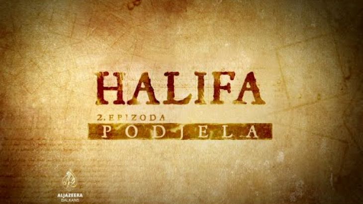 Halifa – Podjela (2. epizoda)