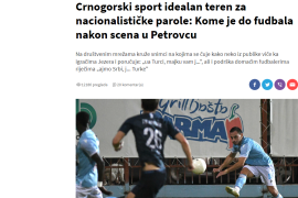 Crnogorski mediji pišu o incidentima koji su zasjednili fudbal na utkamici između Petrovca i 'Jezera' iz Plava (Screenshot)
