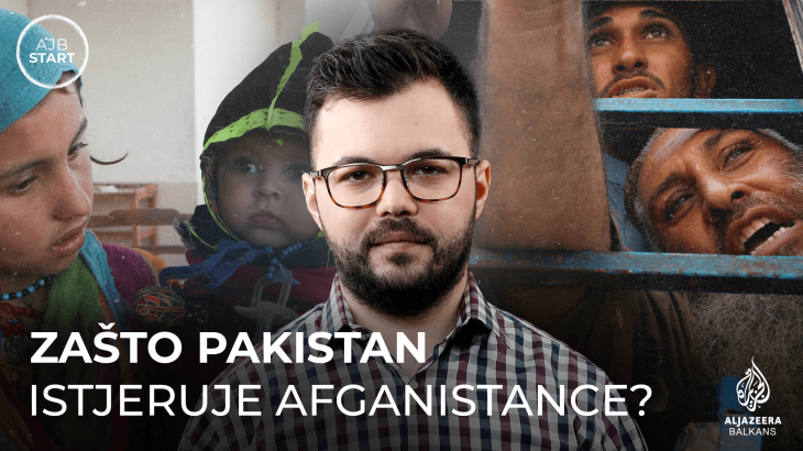 Zašto Pakistan istjeruje 1,7 miliona Afganistanaca | AJB Start